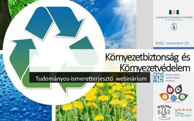 Környezetbiztonság és környezetvédelem a magyar tudomány ünnepén
