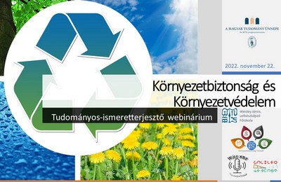 Környezetbiztonság és környezetvédelem a magyar tudomány ünnepén