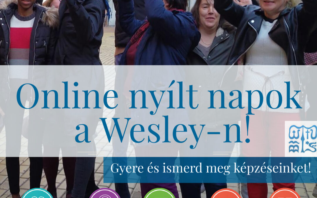 Online nyílt napok a Wesley-n!